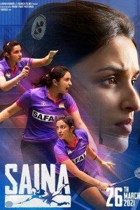 Download Saina (2021) Hindi Movie Web – DL || 480p [400MB] || 720p [1.1GB] || 1080p [2.6GB]