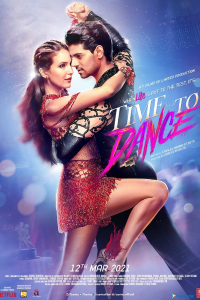 Download Time to Dance (2021) Hindi Movie Web – DL || 480p [300MB] || 720p [850MB] || 1080p [2GB]