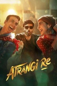 Download Atrangi Re (2021) Hindi Hotstar Movie Web – DL || 480p [400MB] || 720p [1.1GB] || 1080p [2.8GB]