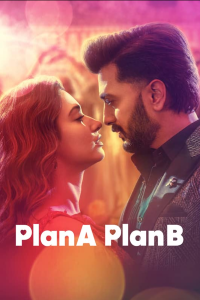 Download Plan A Plan B (2022) Hindi Movie WEB-DL || 480p [450MB] || 720p [1GB] || 1080p [4GB]