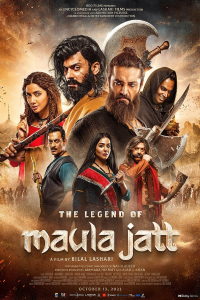 Download The Legend of Maula Jatt (2022) Punjabi Movie {4K} WEB-DL || 480p [500MB] || 720p [1.3GB] || 1080p [2.8GB]