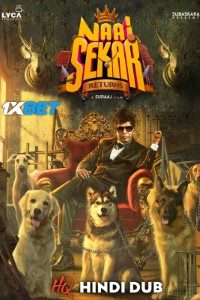 Download Naai Sekar Returns (2022) Hindi-Tamil Movie WEB-DL 720p [1GB]