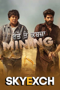 Download Mining – Reyte te Kabzaa (2023) Punjabi Movie HQ S-Print || 480p [400MB] || 720p [800MB] || 1080p [1.8GB]