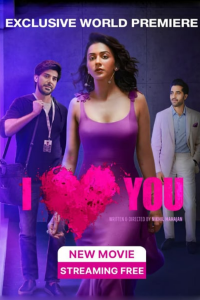 Download I Love You (2023) Hindi Movie WEB-DL || 480p [300MB] || 720p [800MB] || 1080p [1.7GB]