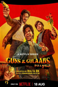 Download Guns & Gulaabs (2023) (Season 1) Hindi {Netflix Series} WEB-DL || 480p [150MB]  || 720p [400MB] || 1080p [1.5GB]