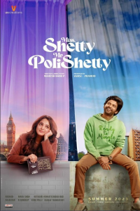 Download Miss Shetty Mr Polishetty (2023) Dual Audio (Hindi-Telugu) Movie WEB-DL || 480p [550MB] || 720p [1.3GB] || 1080p [2.6GB]