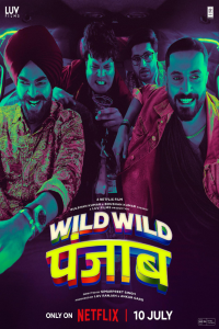 Download Wild Wild Punjab (2024) Hindi Movie Hindi WEB-DL || 480p [450MB] || 720p [1.2GB] || 1080p [2.4GB]