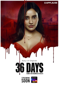 Download 36 Days (2024) (Season 1) Hindi {Sony Liv Series} WEB-DL || 480p [150MB]  || 720p [300MB] || 1080p [700MB]