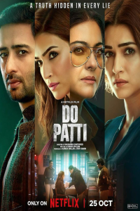 Download Do Patti (2024) Hindi Movie WEB-DL || 480p [400MB] || 720p [1GB]  || 1080p [2.5GB]