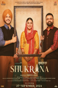 Download Shukrana (2024) Punjabi Movie WEB-DL || 480p [400MB] || 720p [1GB] || 1080p [2.3GB]