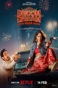 Download Dhoom Dhaam (2025) Hindi Movie WEB-DL || 480p [400MB] || 720p [1GB] || 1080p [2.1GB]