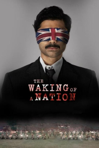 Download The Waking of a Nation (2025) (Season 1) Hindi {Sony Liv Series} WEB-DL || 480p [150MB]  || 720p [350MB] || 1080p [800MB]