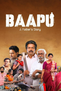 Download Baapu (2025) Dual Audio (Hindi-Telugu) Movie WEB-DL || 480p [400MB] || 720p [1.1GB] || 1080p [2.3GB]